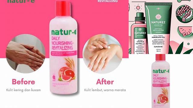 Terungkap Manfaat Handbody Natur-E Pink yang Jarang Diketahui