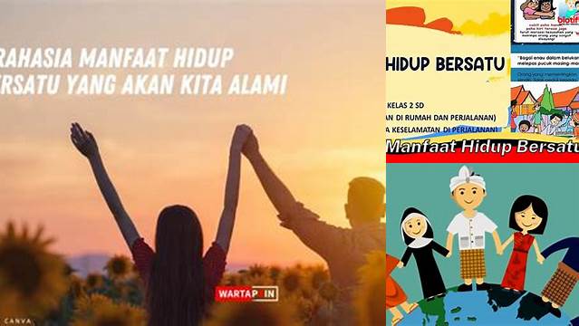 Temukan Rahasia Manfaat Hidup Bersatu yang Jarang Diketahui