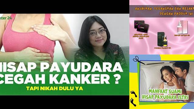 Manfaat Hisap Payudara yang Jarang Diketahui, Wajib Tahu!