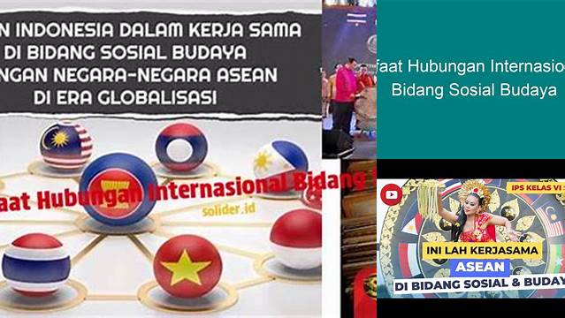 Temukan Manfaat Hubungan Internasional di Bidang Sosial Budaya yang Perlu Anda Tahu