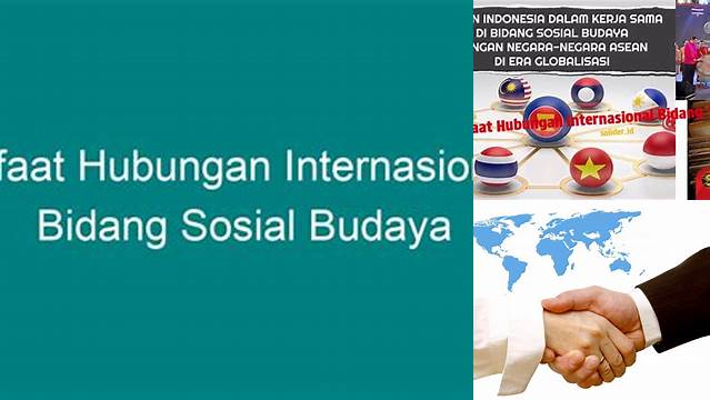 Temukan Manfaat Hubungan Internasional Sosial Budaya yang Harus Anda Ketahui