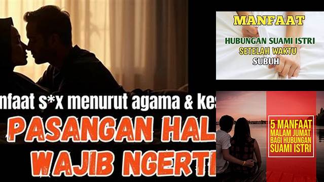 Manfaat Hubungan Suami Istri yang Jarang Diketahui