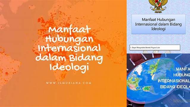 Temukan 9 Manfaat Ideologi dalam Hubungan Internasional yang Jarang Diketahui