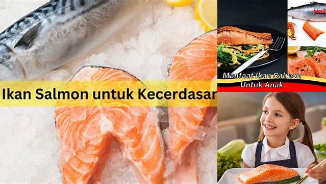 Terungkap Manfaat Ikan Salmon untuk Anak yang Jarang Diketahui