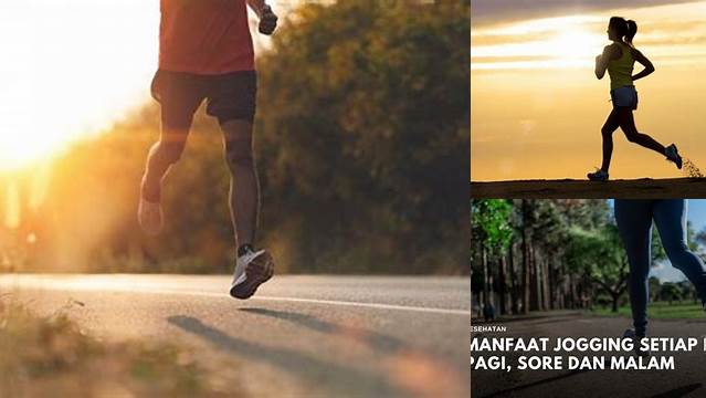 10 Manfaat Jogging Sore Hari yang Jarang Diketahui