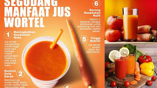 Manfaat Jus Tomat Wortel yang Jarang Diketahui, Wajib Tau!