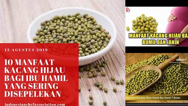 Temukan 7 Manfaat Kacang Hijau Bagi Ibu Hamil yang Jarang Diketahui