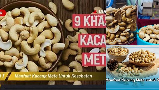 Temukan 10 Manfaat Kacang Mete untuk Kesehatan yang Jarang Diketahui