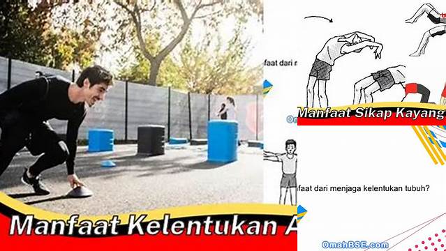 Manfaat Kelenturan yang Jarang Diketahui, Anda Wajib Tahu!