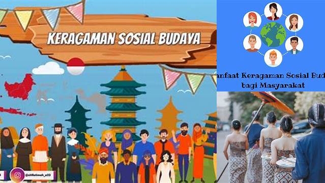 Ungkap Manfaat Keragaman Sosial Budaya yang Jarang Diketahui