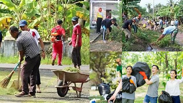 Temukan Manfaat Kerja Bakti yang Jarang Diketahui