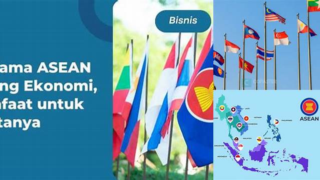 Temukan Manfaat Kerjasama Regional ASEAN yang Jarang Diketahui