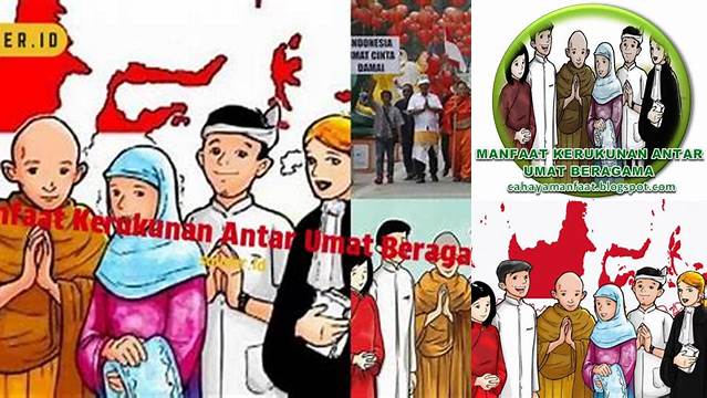 Temukan Manfaat Kerukunan Umat Beragama yang Jarang Diketahui