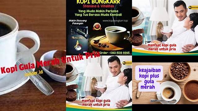 Temukan Manfaat Dahsyat Kopi Gula Merah untuk Pria, Jarang Diketahui!