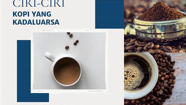 Temukan Manfaat Kopi Kadaluarsa yang Jarang Diketahui