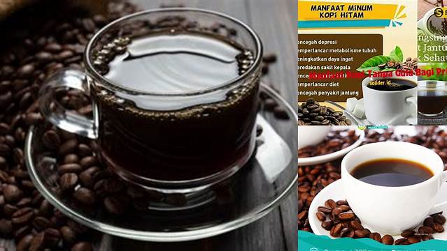 Temukan Berbagai Manfaat Kopi Tanpa Gula Bagi Pria yang Jarang Diketahui