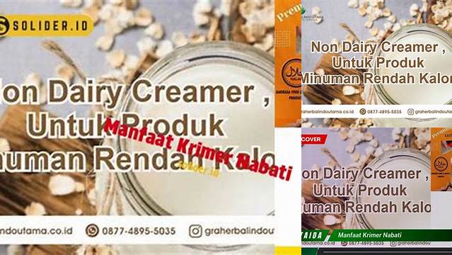 Temukan Manfaat Krimer Nabati yang Jarang Diketahui, Anda Wajib Tahu!