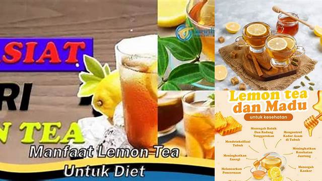Temukan Manfaat Lemon Tea untuk Diet yang Jarang Diketahui