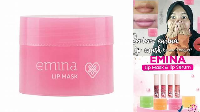 Temukan Rahasia Manfaat Lip Mask Emina yang Jarang Diketahui!