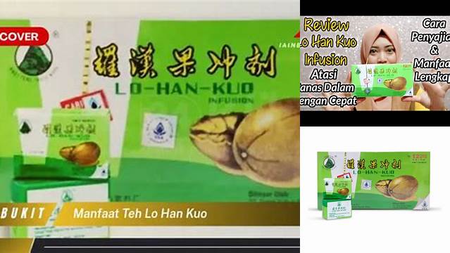 Temukan 9 Manfaat Lo Han Kuo yang Jarang Diketahui