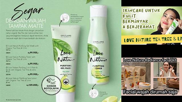 Manfaat Love Nature Oriflame yang Perlu Kamu Ketahui