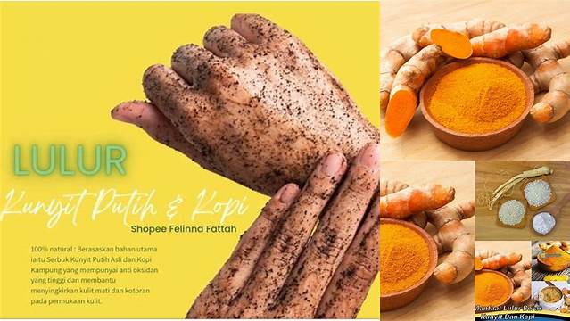 Temukan Rahasia Manfaat Lulur Kopi dan Kunyit yang Jarang Diketahui!