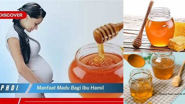 9 Manfaat Madu Bagi Ibu Hamil Tingkatkan Imunitas Alami