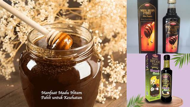 8 Manfaat Manfaat Madu Pahit Hitam Ungkap Khasiat Tersembunyi