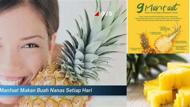 Temukan Manfaat Makan Nanas Tiap Hari yang Jarang Diketahui