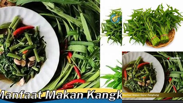 10 Manfaat Makan Kangkung yang Jarang Diketahui