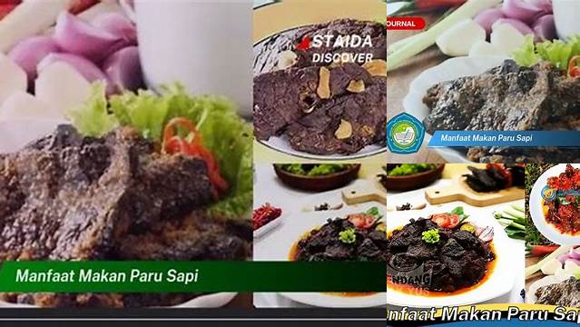 Temukan Manfaat Makan Paru Sapi yang Jarang Diketahui
