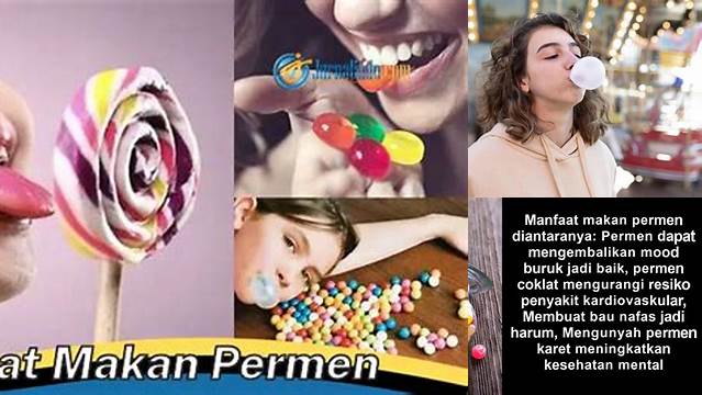 Temukan Manfaat Makan Permen yang Perlu Anda Ketahui