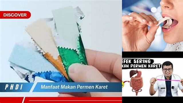 Temukan 9 Manfaat Makan Permen Karet yang Jarang Diketahui