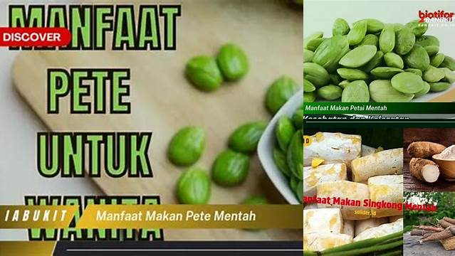 Temukan 9 Manfaat Makan Pete Mentah yang Jarang Diketahui