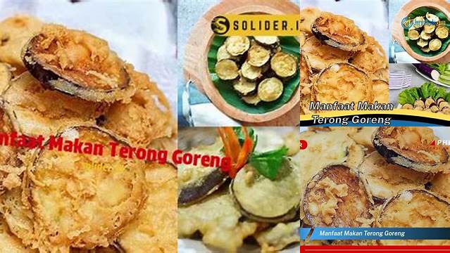Temukan Manfaat Terong Goreng yang Jarang Diketahui, Wajib Dicoba!