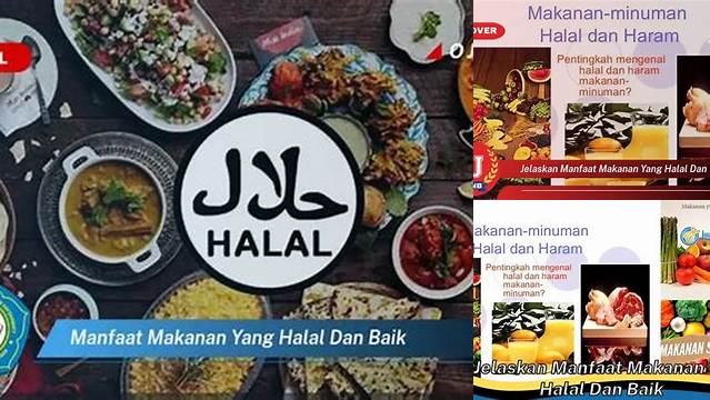 Temukan Manfaat Makanan Halal dan Baik yang Jarang Diketahui