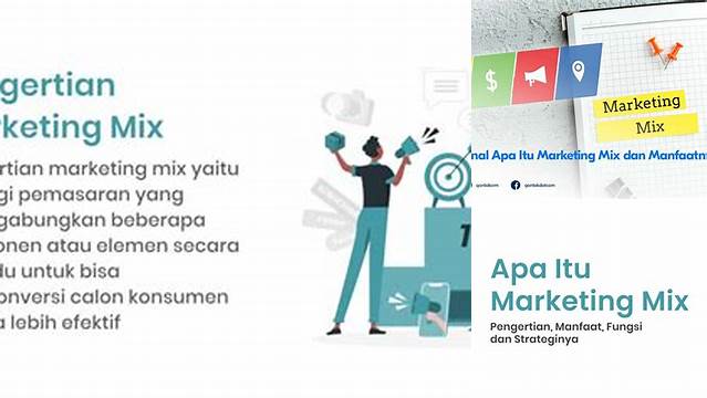 Temukan 10 Manfaat Marketing Mix yang Jarang Diketahui