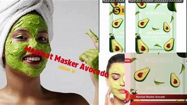 Temukan Rahasia Manfaat Masker Alpukat yang Jarang Diketahui, Wajah Sehat Seketika