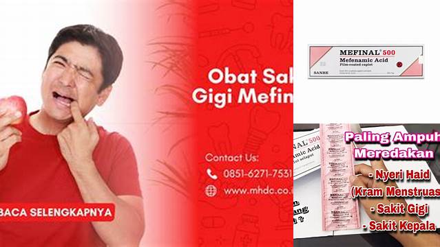 Temukan 10 Manfaat Mefinal untuk Sakit Gigi yang Jarang Diketahui