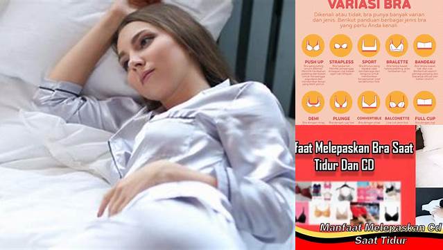 Manfaat Melepas BH Saat Tidur: Penemuan Penting