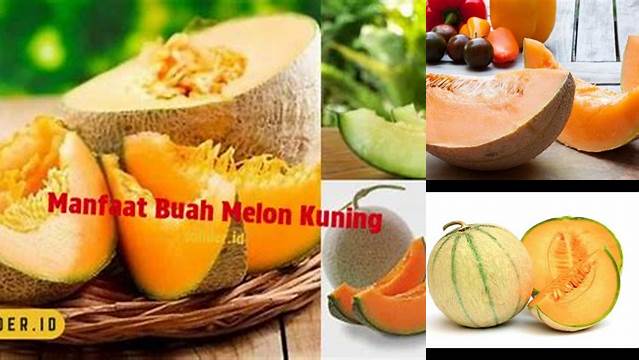 Temukan 9 Manfaat Melon Kuning yang Jarang Diketahui