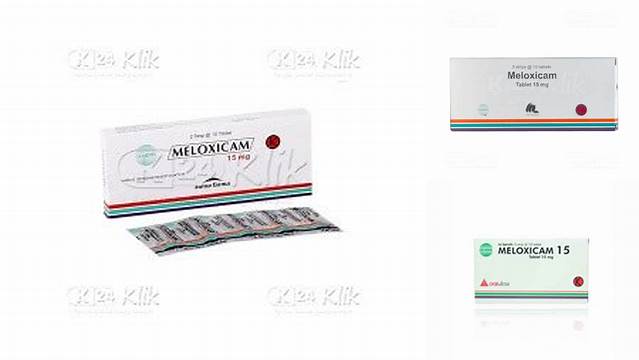 Temukan Manfaat Meloxicam 15 mg yang Jarang Diketahui