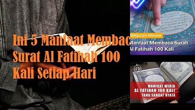 Manfaat Membaca Al Fatihah 100 Kali: Temuan Eksklusif