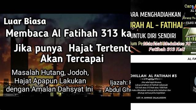 Manfaat Menakjubkan Membaca Al Fatihah 313 Kali yang Jarang Diketahui