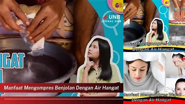Temukan Rahasia Kompres Air Hangat untuk Atasi Benjolan