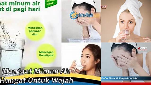 Temukan Manfaat Minum Air Hangat untuk Wajah yang Harus Kamu Tahu!