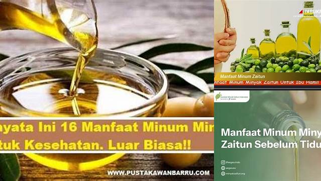 Temukan 8 Manfaat Minum Minyak Zaitun yang Anda Harus Tahu!