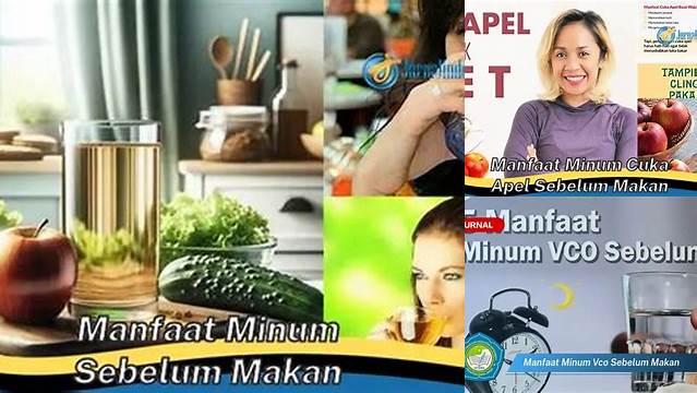 Temukan Manfaat Minum Sebelum Makan yang Jarang Diketahui!