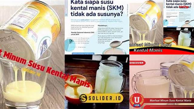 Temukan Manfaat Minum Susu Kental Manis Yang Jarang Diketahui