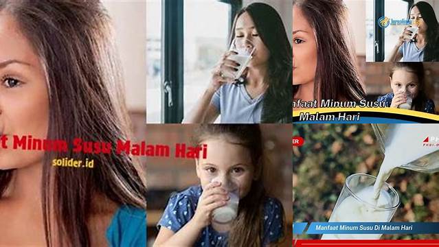 Temukan Manfaat Minum Susu di Malam Hari yang Jarang Diketahui
